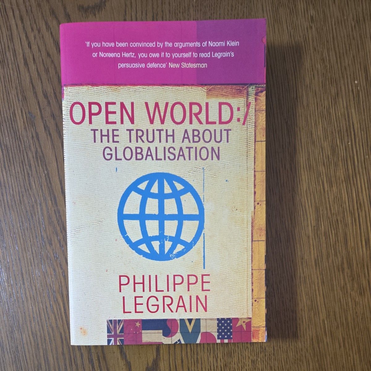 OPEN WORLD : THE TRUTH ABOUT GLOBALISATION