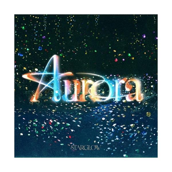 STARGLOW 极光＜普通版＞ CD