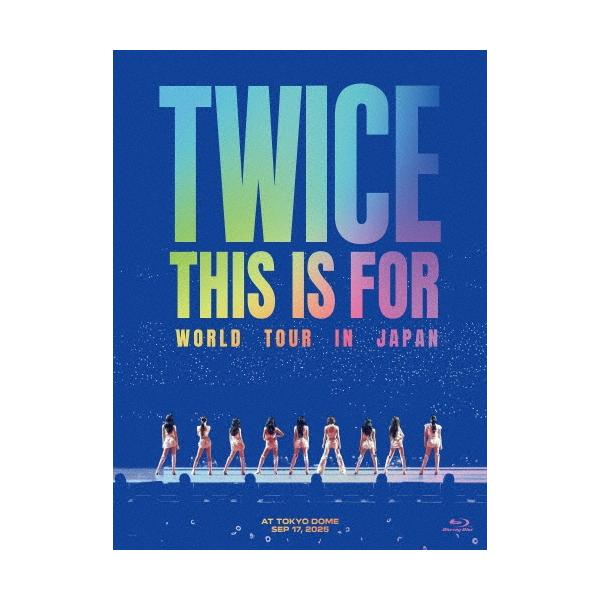 TWICE TWICE ＜THIS IS FOR＞ WORLD TOUR IN JAPAN ［蓝光碟+写真小册子+周边商品］＜初回限定盘＞ 蓝光碟