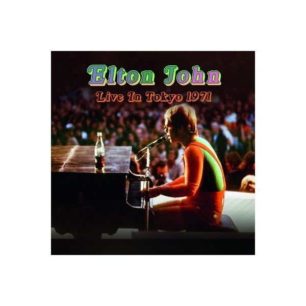 Elton John Live In Tokyo 1971<初回限定盘> CD