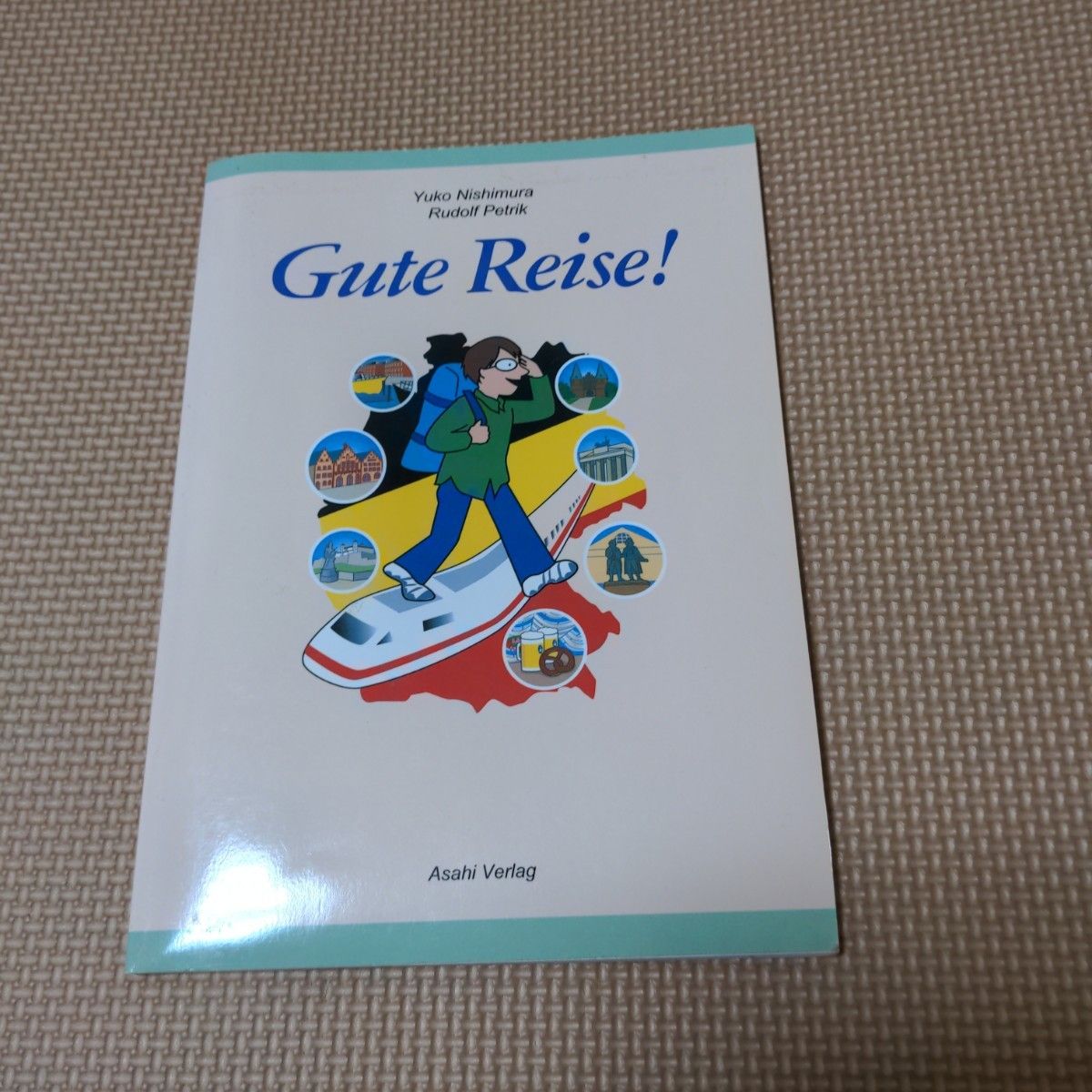 【迅速発送】Gute Reise! (行ってらっしゃい! )ドイツ語 教科書