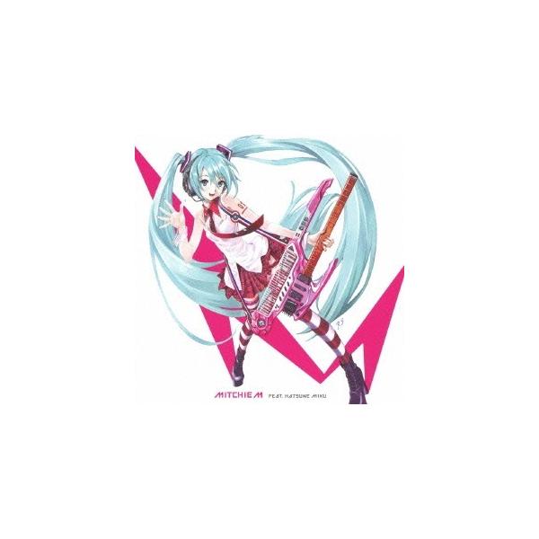 Mitchie M feat.初音ミク／グレイテスト・アイドル 【CD+DVD】